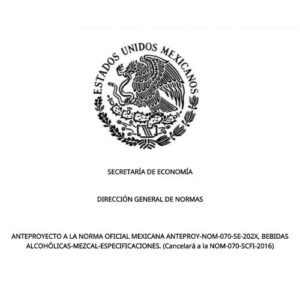 What makes mezcal…mezcal? Behind the revision of NOM-070